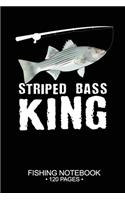 Striped Bass King Fishing Notebook 120 Pages