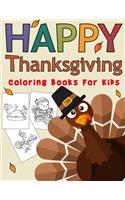 Happy Thanksgiving Day: 50 Thanksgiving Coloring Pages For Children, Kids, Toddlers