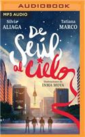 de Seul Al Cielo (Narración En Castellano)