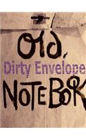 Old, Dirty Notebook