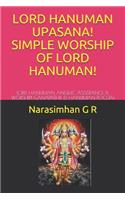 Lord Hanuman Upasana! Simple Worship of Lord Hanuman!