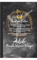 Aikido Humble Warrior Prayer
