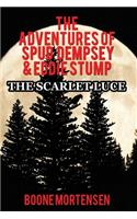 The Adventures of Spud Dempsey and Eddie Stump: The Scarlet Luce(2 The Adventures of Spud Dempsey and Eddie Stump)