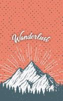 Wanderlust: Small Travel Journal Blank Notebook for Women Adults Kids Men College Ruled Lined Pages (6 X 9 In) Composition Book Planner Traveling Diary