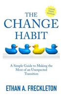 The Change Habit: Large-Print Edition