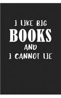 I Like Big Books and I Cannot Lie