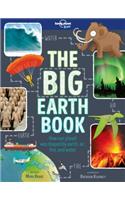 Lonely Planet Kids the Big Earth Book
