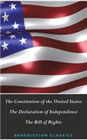 Constitution of the United States (Including The Declaration of Independence and The Bill of Rights)