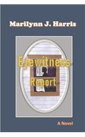 Eyewitness Report