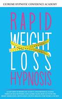 Rapid Weight Loss Hypnosis