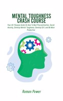 Mental Toughness Crash Course