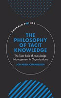 Philosophy of Tacit Knowledge
