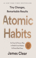 Atomic Habits: An Easy & Proven Way to Build Good Habits & Break Bad Ones