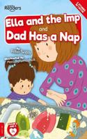 Ella And The Imp And Dad Has A Nap: (BookLife Readers)