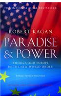 Paradise and Power: America and Europe in the New World Order
