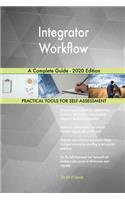 Integrator Workflow A Complete Guide - 2020 Edition