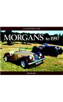 Morgans to 1997: A Collector's Guide
