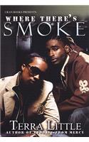 Where There's Smoke