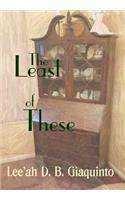 The Least of These