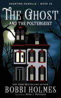 Ghost and the Poltergeist