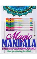 Magic Mandala: Stress Relief Coloring Book for Adults: Volume 1 (Adults Coloring Books)