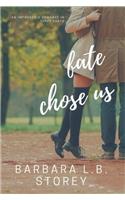 Fate Chose Us