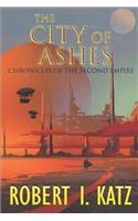 City of Ashes: Chronicles of the Second Empire