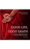 Good Life, Good Death
