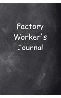 Factory Worker's Journal Chalkboard Design: (Notebook, Diary, Blank Book)