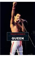This Day in Music's Guide to Queen