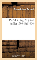 Pie VI à Gap, 29 juin-2 juillet 1799