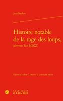 Histoire Notable de la Rage Des Loups,