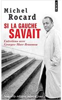 Si La Gauche Savait. Entretiens Avec Georges-Marc Benamou