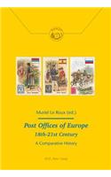 Post Offices of Europe 18th - 21st Century