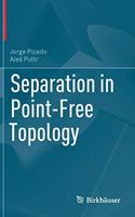 Separation in Point-Free Topology