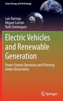 Electric Vehicles and Renewable Generation