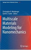 Multiscale Materials Modeling for Nanomechanics