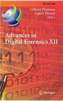 Advances in Digital Forensics XII