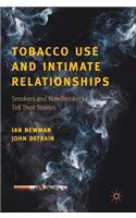 Tobacco Use and Intimate Relationships