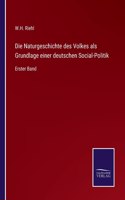 Die Naturgeschichte des Volkes als Grundlage einer deutschen Social-Politik