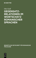 Gegensatzrelationen im Wortschatz romanischer Sprachen