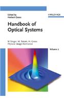 Handbook of Optical Systems, Volume 2: Physical Image Formation
