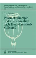 Pharmakotherapie in Der Reanimation Nach Herz-Kreislauf-Stillstand