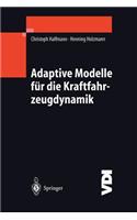 Adaptive Modelle Für Die Kraftfahrzeugdynamik