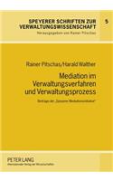Mediation Im Verwaltungsverfahren Und Verwaltungsprozess
