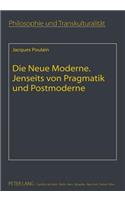 Die Neue Moderne- Jenseits Von Pragmatik Und Postmoderne