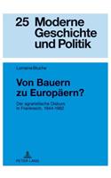 Von Bauern Zu Europaeern?