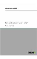 How can databases improve sales?