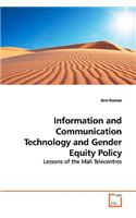 Information and Communication Technology and Gender Equity Policy