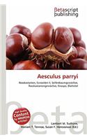 Aesculus Parryi: (German)